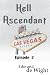 Hell Ascendant (Episode 2)