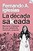 La década sakeada: memoria ...