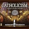 Catholicism: A Jo...
