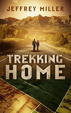 Trekking Home (Kindle Edition)