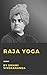 Raja Yoga By Swami Vivekananda by Vivekananda