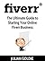 Make Money With Fiverr: Discover How To Get Rich With Fiverr