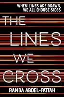 The Lines We Cross