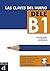 Las claves del nuevo DELE B1. Libro del alumno + MP3 Downloadable version (Spanish Edition)
