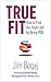 True Fit: How to Find the R...