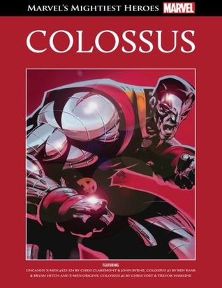 Colossus (Marvel's Mightiest Heroes Graphic Novel Collection #58)