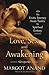 Love, Sex, and Awakening by Margot Anand
