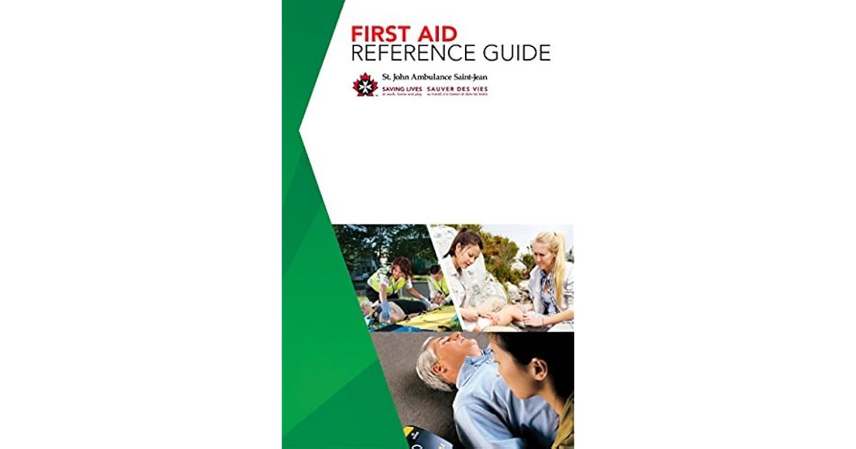St. John Ambulance First Aid Reference Guide by St. John Ambulance