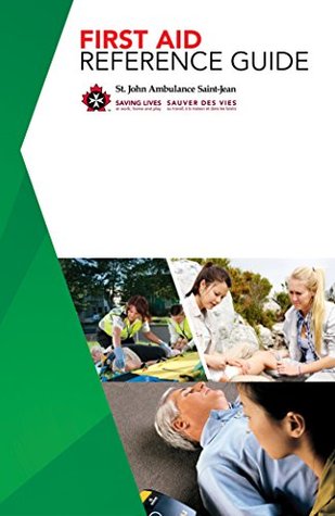 St. John Ambulance First Aid Reference Guide (Kindle Edition)