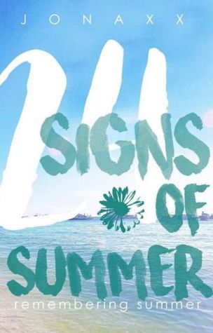 24 Signs of Summer (Remembering Summer)