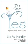 Book cover for The Grace of Yes: Eight Virtues for Generous Living