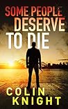 Book cover for Some People Deserve To Die