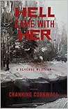 Hell Came With Her