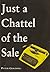 Just a Chattel of the Sale by Peter Golding