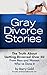 Gray Divorce Stories: The T...