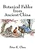 Botanical Fables from Ancient China