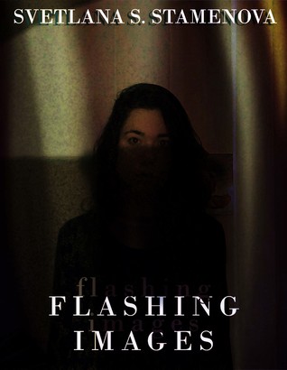 Flashing Images (Kindle Edition)