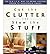 Is Clutter Taking Over Your...