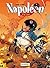 Napoléon - tome 01: De mal empire !