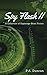 Spy Flash II
