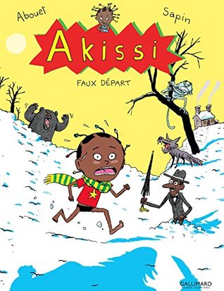 Faux départ (Akissi, #7)