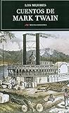 Los Mejores Cuentos De Mark Twain Los Mejores Cuentos De Mark Twain