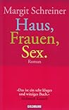 Haus, Frauen, Sex.