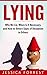 Lying: Why We Lie, When Is ...