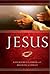 Jesus: Experience the Power and Meaning of Christ