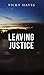 Leaving Justice