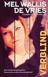 Verblind by Mel Wallis de Vries