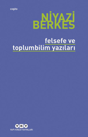 Felsefe ve Toplumbilim Yazıları (Paperback)