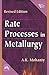 Rate Processes In Metallurgy