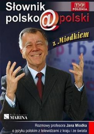 Słownik polsko@polski z Miodkiem (Paperback)