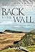 Back to the Wall: The story...