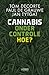 Cannabis onder controle. Hoe?