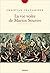 La Vie volée de Martin Sourire