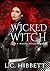 Wicked Witch (Wicked Witch,...