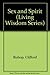 Sex and Spirit Living Wisdom Series