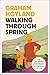 Walking Through Spring
