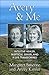 Avery & Me: Intuitive Healer, Skeptical Seeker, and A Life Transformed