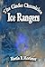 Ice Rangers (The Cinder Chronicles #2)