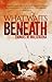 What Waits Beneath