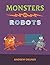 Monsters vs. Robots
