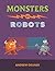Monsters vs. Robots by Andrew Gruner
