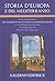 Storia d'Europa e del Medit...