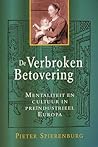 De Verbroken betovering: Mentaliteitsgeschiedenis van Preindustrieel Europa
