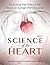 Science of the Heart, Volume 2: Exploring the Role of the Heart in Human Performance
