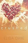 Crushed (Crushed #1)