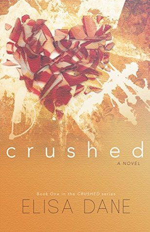 Crushed (Crushed #1)